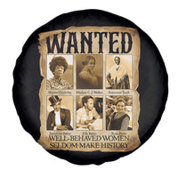 Well Behaved Women Seldom Make History Spare Tire Cover Vintage Feminist Poster - Wonder Print Shop