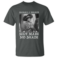 Madam CJ Walker T Shirt Self Made No Shade Female Empowerment - Wonder Print Shop