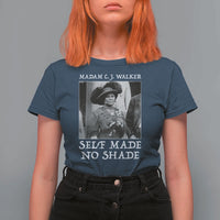 Madam CJ Walker T Shirt For Women Self Made No Shade Female Empowerment - Wonder Print Shop