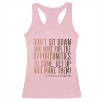 Madam CJ Walker Quote Racerback Tank Top Get Up And Make Opportunities - Wonder Print Shop