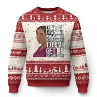 Madam CJ Walker Quote Ugly Christmas Sweater Do Not Sit Down And Wait For Opportunities - Wonder Print Shop