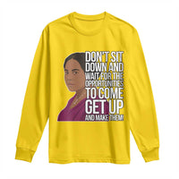 Madam CJ Walker Quote Long Sleeve Shirt Do Not Sit Down And Wait For Opportunities - Wonder Print Shop