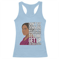 Madam CJ Walker Quote Racerback Tank Top Do Not Sit Down And Wait For Opportunities - Wonder Print Shop