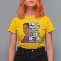 Madam CJ Walker Quote T Shirt For Women Do Not Sit Down And Wait For Opportunities - Wonder Print Shop