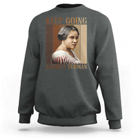 Madam CJ Walker Keep Going Retro Poster Sweatshirt Black History Month Gift - Wonder Print Shop