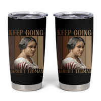 Madam CJ Walker Keep Going Retro Poster Tumbler Cup Black History Month Gift - Wonder Print Shop