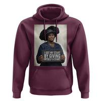 Madam CJ Walker Quote Hoodie I Got My Start By Giving Myself A Start - Wonder Print Shop