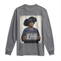 Madam CJ Walker Quote Long Sleeve Shirt I Got My Start By Giving Myself A Start - Wonder Print Shop