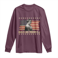 Build Like Madam CJ Walker Long Sleeve Shirt Black History Month Gift - Wonder Print Shop