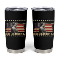 Build Like Madam CJ Walker Tumbler Cup Black History Month Gift - Wonder Print Shop
