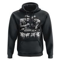 MLK And Malcolm X Hoodie They Not Like Us African American Heritage Gift - Wonder Print Shop