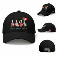 Funny Just A Soccer Goose Baseball Cap Canada Soccer Lover