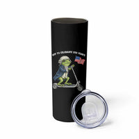Funny Patriotic Frog Skinny Tumbler Off To Celebrate 250 Years Of Freedom