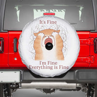 Its Fine I am Fine Everything is Fine Funny Cat Lover Spare Tire Cover - Wonder Print Shop
