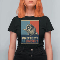 Protect The Jimothy T Shirt For Women Funny Retro Trash Panda Animal Lover Meme