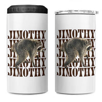 Jimothy The Raccoon 4 in 1 Can Cooler Tumbler Vintage Trash Panda Animal Lover Gift