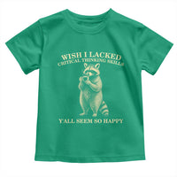 Funny Raccoon Coffee Drinker Toddler T Shirt Wish I Lacked Critical Thinking Skills