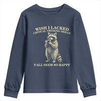 Funny Raccoon Coffee Drinker Youth Sweatshirt Wish I Lacked Critical Thinking Skills
