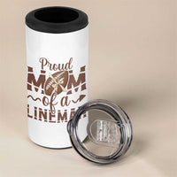 Football Mom Gift 4 in 1 Can Cooler Tumbler Proud Mom Of A Lineman - Wonder Print Shop