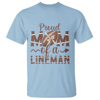 Football Mom Gift T Shirt Proud Mom Of A Lineman - Wonder Print Shop