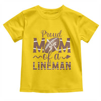 Football Mom Gift Toddler T Shirt Proud Mom Of A Lineman - Wonder Print Shop