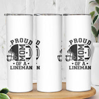 Proud Mom Of A Lineman Skinny Tumbler Football Fan Gift For Women - Wonder Print Shop