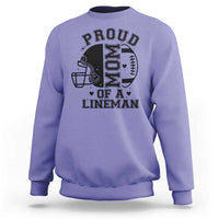 Proud Mom Of A Lineman Sweatshirt Football Fan Gift For Women - Wonder Print Shop