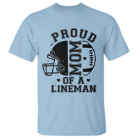 Proud Mom Of A Lineman T Shirt Football Fan Gift For Women - Wonder Print Shop
