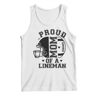 Proud Mom Of A Lineman Tank Top Football Fan Gift For Women - Wonder Print Shop