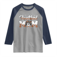 Football Mom Life Raglan Shirt Sports Fan Gift For Women - Wonder Print Shop