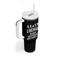 Lineman Because Quarterbacks Need Heroes Tumbler With Handle Football Player Gift - Wonder Print Shop
