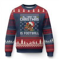 All I Want For Xmas Is Football Ugly Christmas Sweater Funny Sport Ugly Xmas - Wonder Print Shop