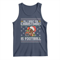 All I Want For Christmas Is Football Tank Top Funny Sport Ugly Christmas - Wonder Print Shop