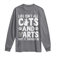 Life Is Not All Cats And Darts But It Should Be Long Sleeve Shirt Funny Dartist Gift - Wonder Print Shop