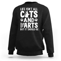 Life Is Not All Cats And Darts But It Should Be Sweatshirt Funny Dartist Gift - Wonder Print Shop