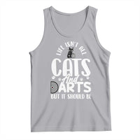 Kitty Lover Dartist Gift Tank Top Life Should Be Cats And Darts - Wonder Print Shop