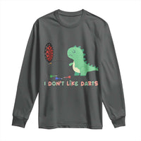 Funny Dinosaur Dartist Player Gift Long Sleeve Shirt I Do Not Like Darts - Wonder Print Shop