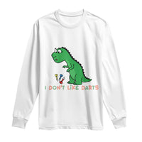 Funny Dinosaur Short Arms Problem Long Sleeve Shirt I Do Not Like Darts - Wonder Print Shop