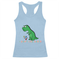 Funny Dinosaur Short Arms Problem Racerback Tank Top I Do Not Like Darts - Wonder Print Shop