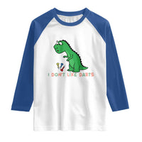 Funny Dinosaur Short Arms Problem Raglan Shirt I Do Not Like Darts - Wonder Print Shop