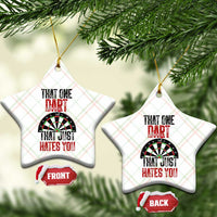 That One Dart That Just Hates You Ceramic Ornament Funny Dartist Gift - Wonder Print Shop
