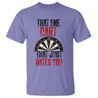 That One Dart That Just Hates You T Shirt Funny Dartist Gift - Wonder Print Shop