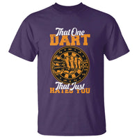 Funny Dartist Pub Game T Shirt That One Dart That Just Hates You - Wonder Print Shop