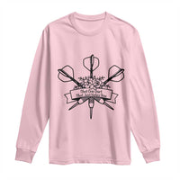 Funny Darts Sarcasm Long Sleeve Shirt That One Dart That Just Hates You - Wonder Print Shop