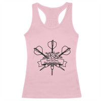 Funny Darts Sarcasm Racerback Tank Top That One Dart That Just Hates You - Wonder Print Shop