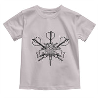Funny Darts Sarcasm Toddler T Shirt That One Dart That Just Hates You - Wonder Print Shop
