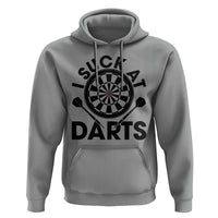 Funny I Suck At Darts Hoodie Darts Lover Gift For Bad Players - Wonder Print Shop