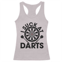 Funny I Suck At Darts Racerback Tank Top Darts Lover Gift For Bad Players - Wonder Print Shop