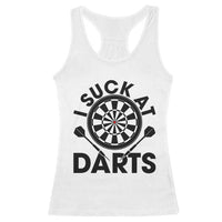 Funny I Suck At Darts Racerback Tank Top Darts Lover Gift For Bad Players - Wonder Print Shop