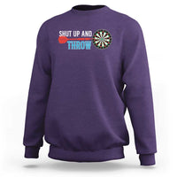 Shut Up And Throw Sweatshirt Funny Darts Player Gift - Wonder Print Shop